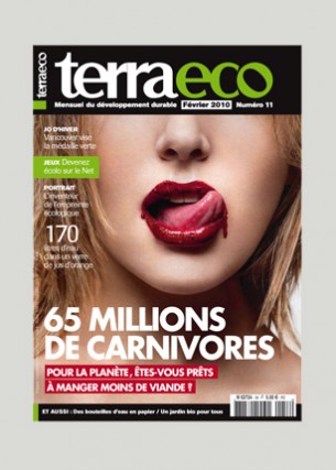 Conception graphique et direction artistique
Couverture : Stéphan Bourson pour Terra eco
Éditeur : Terra economica SAS
Volume : 84 pages
Format : 200 x 280 mm
Périodicité : mensuelle
Février 2010
En charge de la production du magazine Terra eco depuis mai 2006