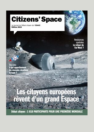 Le journal du Débat citoyen de l'ESA (The European Space Agency
- disponible en 18 langues - 22 pays)
Conception graphique et direction artistique
Photo de une : ESA/Foster + Partners
Éditeur : Mission Publique en partenariat avec l'ESA
Conception et coordiantion éditoriale : Androids & Sheep
Volume : 24 pages
Format : 200 x 265 mm
Novembre 2016.